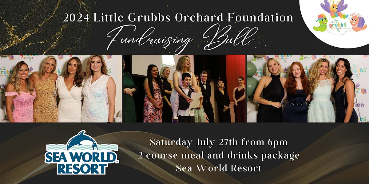 The Little Grubbs Orchard Foundation Ltd - Fundraising Ball