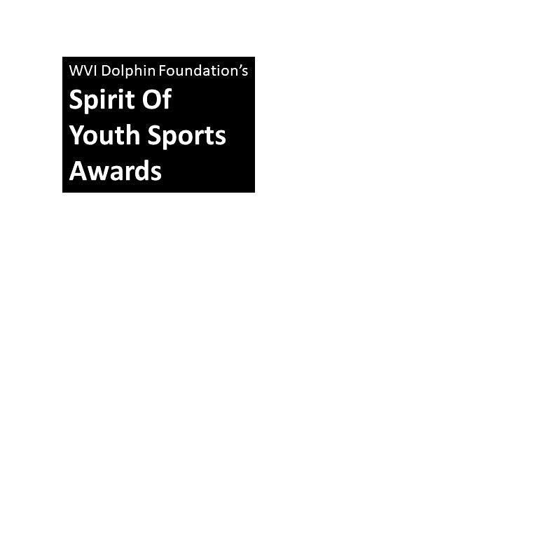 2021 WVI Dolphin Foundation Spirit of Youth Sports Awards