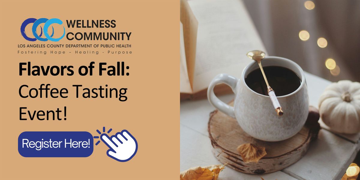 Flavors of Fall: Coffee Tasting Event