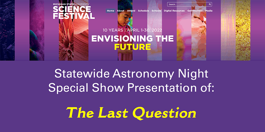 Abrams Planetarium Statewide Astronomy Night 8:30 pm Special Show