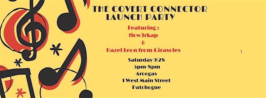 The Covert Connector Launch Party