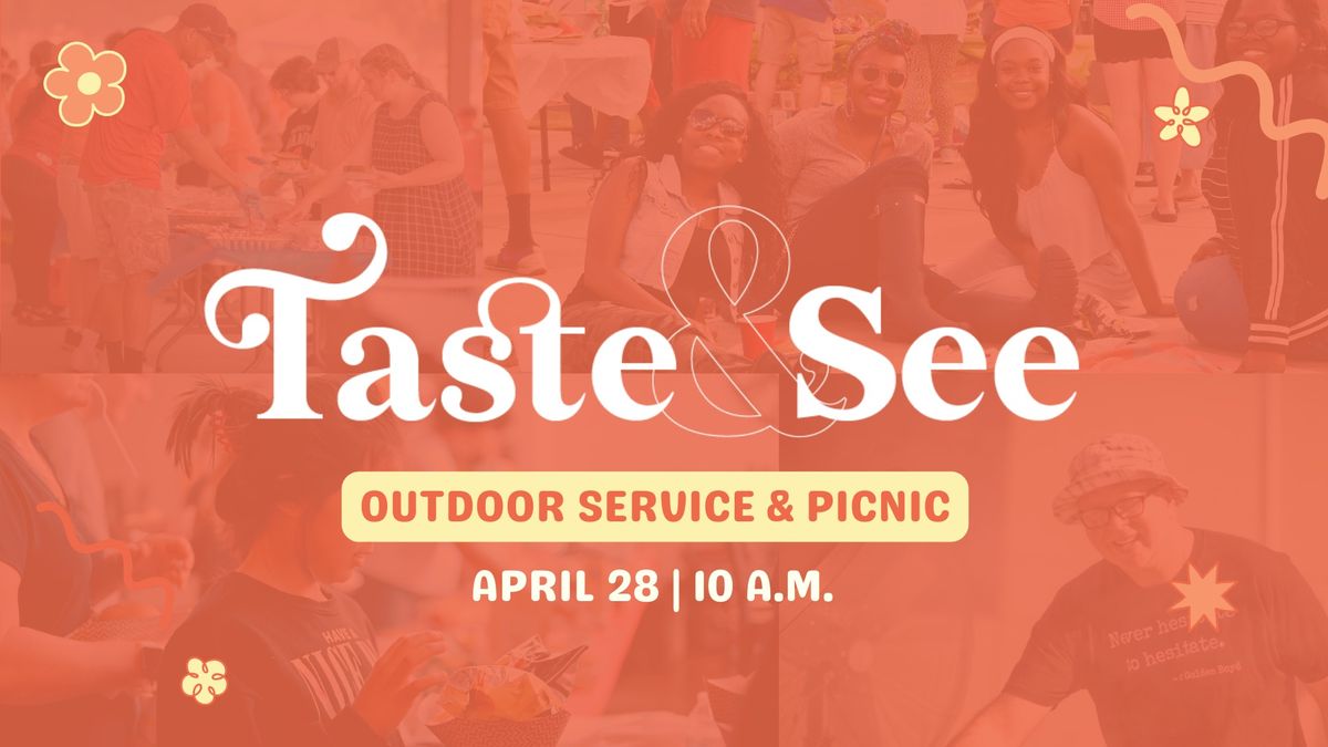 "Taste & See" Outdoor Service & Church Picnic 