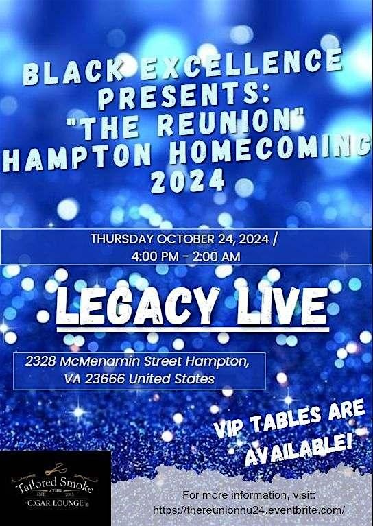 Black Excellence Presents: "The Reunion" - Hampton Homecoming 2024