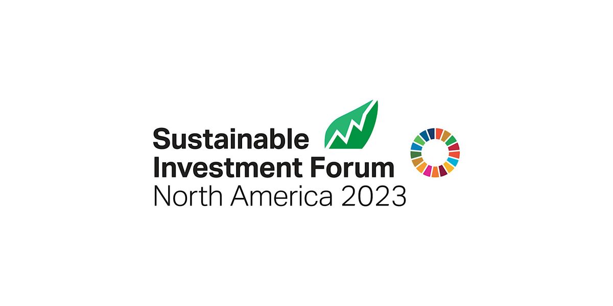 Sustainable Investment Forum North America 2024