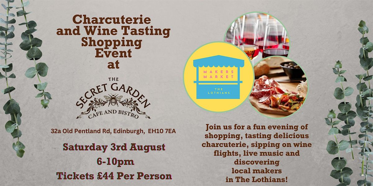 Makers Market The Lothians Charcuterie and Wine Tasting Shopping Event