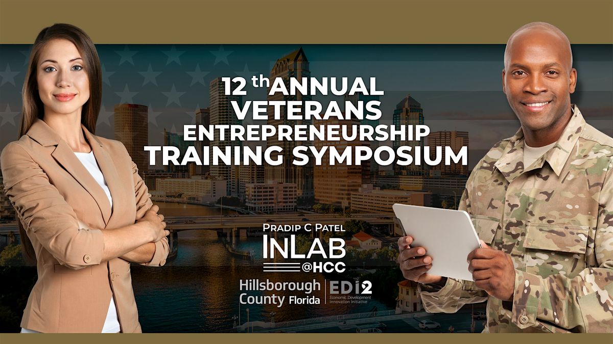 12th Annual Veterans Entrepreneurship Training Symposium