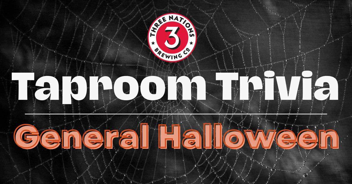 Taproom Trivia: General Halloween