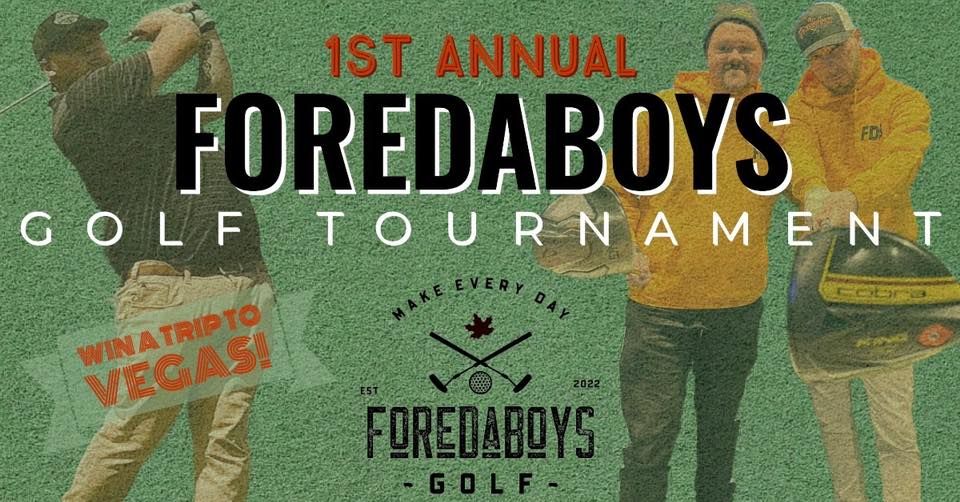 1st Annual Foredaboys Golf Tournament