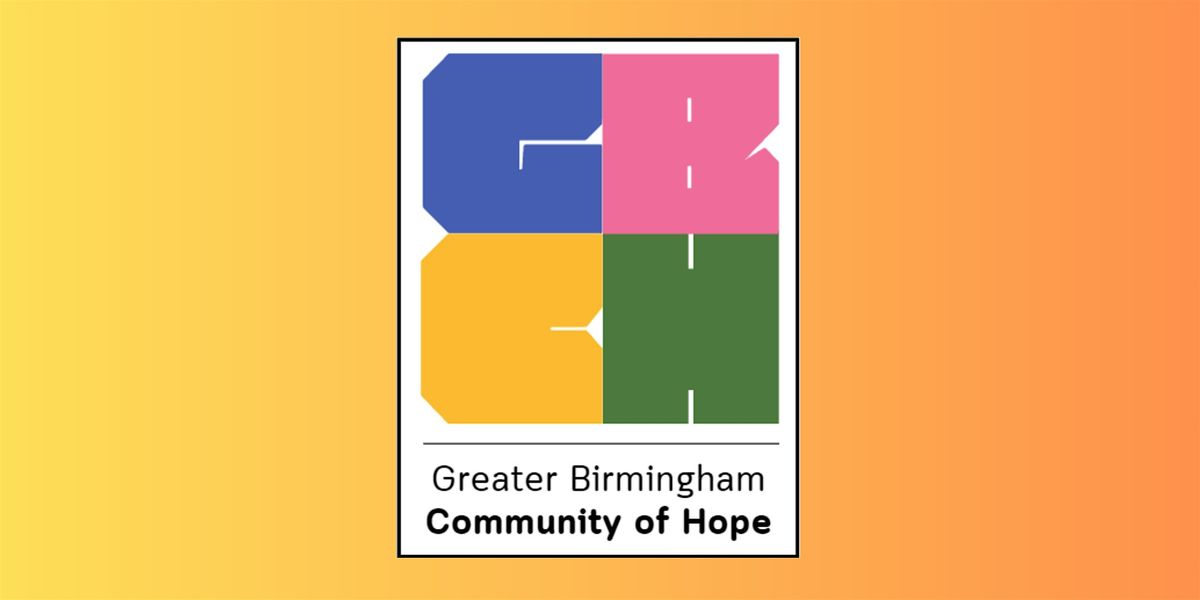 Greater Birmingham Community of Hope - Extended Network Gathering