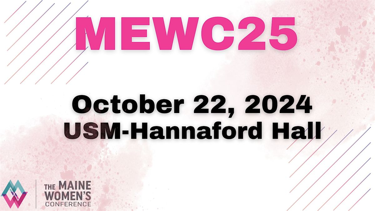 The Maine Women's Conference 2025 early bird tickets!