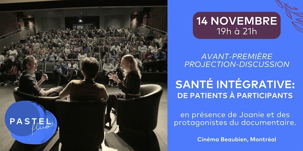 AVANT-PREMI\u00c8RE: Documentaire SANT\u00c9 INT\u00c9GRATIVE : De patients \u00e0 participants