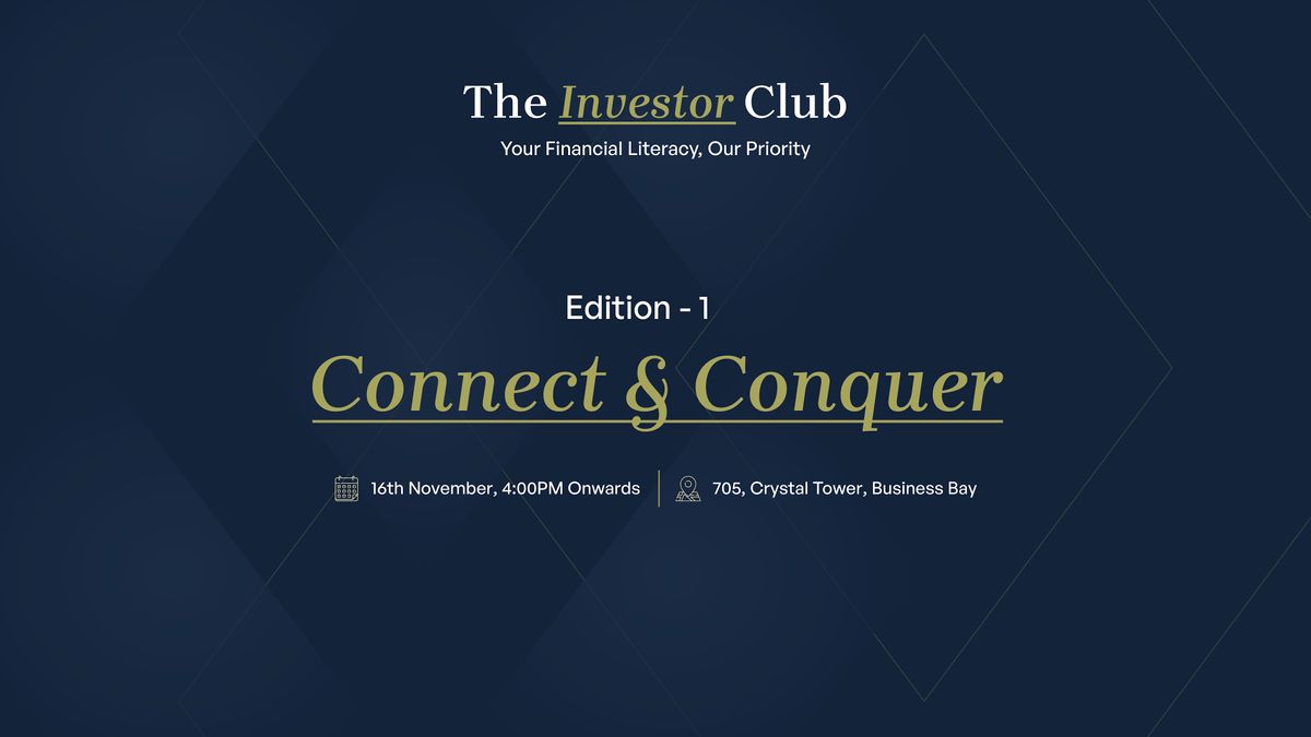 The Investor Club | Connect & Conquer - Edition 1
