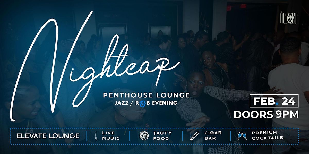 Picture of Nightcap Penthouse Lounge Jazz/R&B Evening - The Outlet LA, Elevate ...