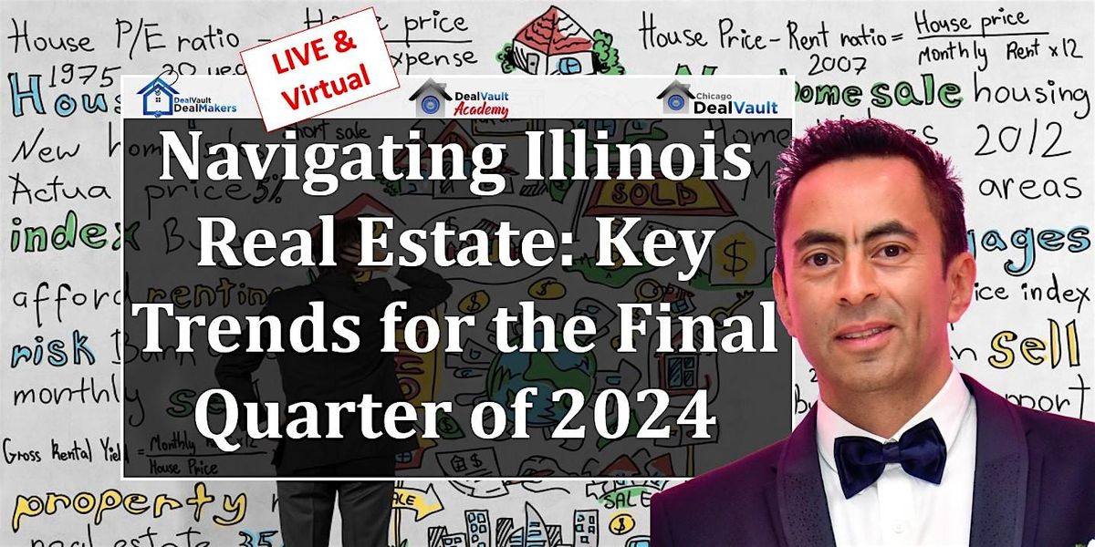 LIVE&Virt: Navigating Real Estate: Key Trends for the Final Quarter of 2024