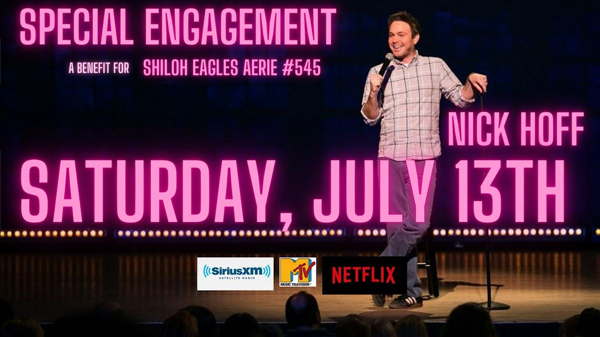 LIVE Stand Up Comedy in Shiloh, IL - Nick Hoff at Shiloh Eagles Club