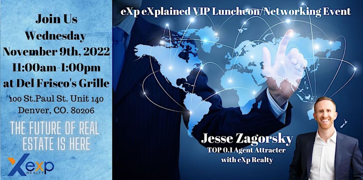 eXp eXplained VIP Executive Networking and Luncheon, Del Frisco's