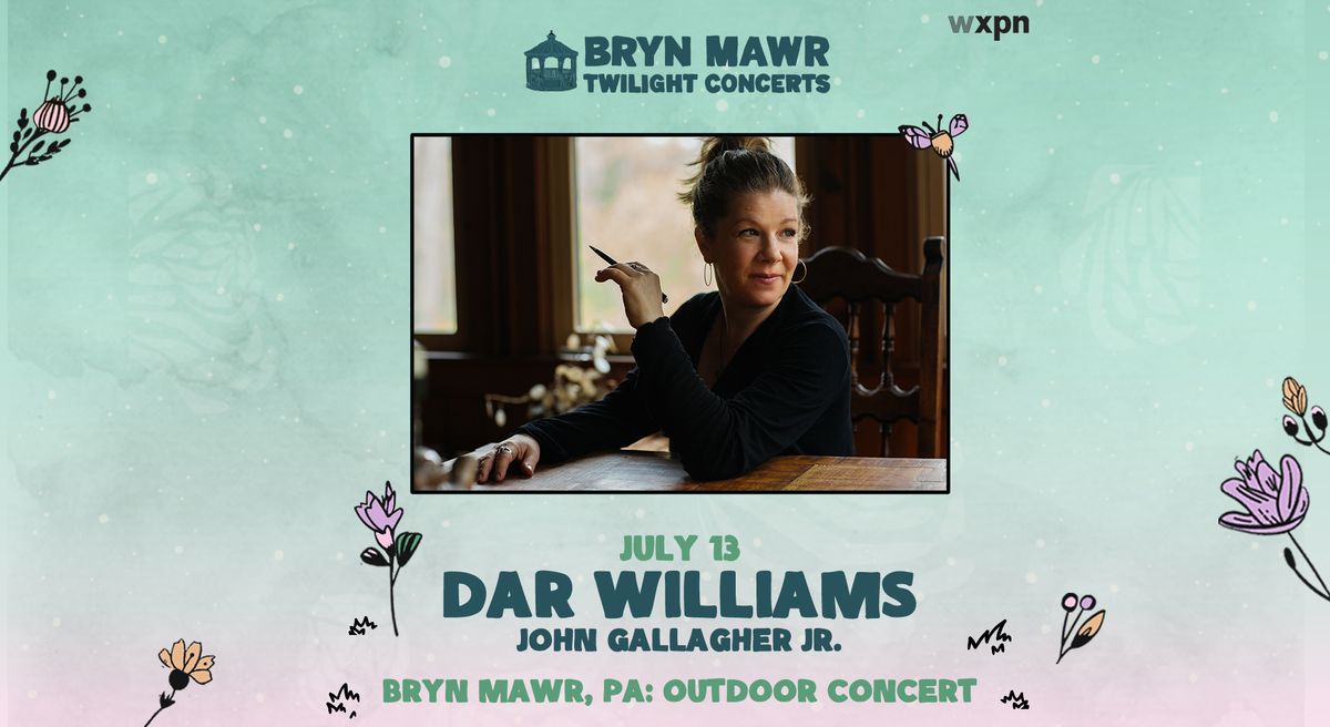 Dar Williams - Bryn Mawr Twilight Concerts 7\/13