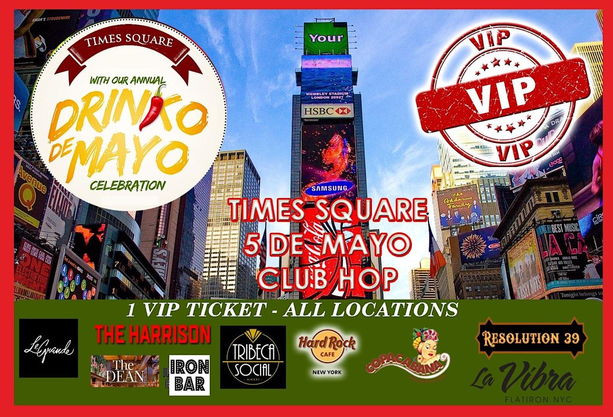 Times Square Cinco De Mayo Club Hop, The Harrison Restaurant & Bar, New ...