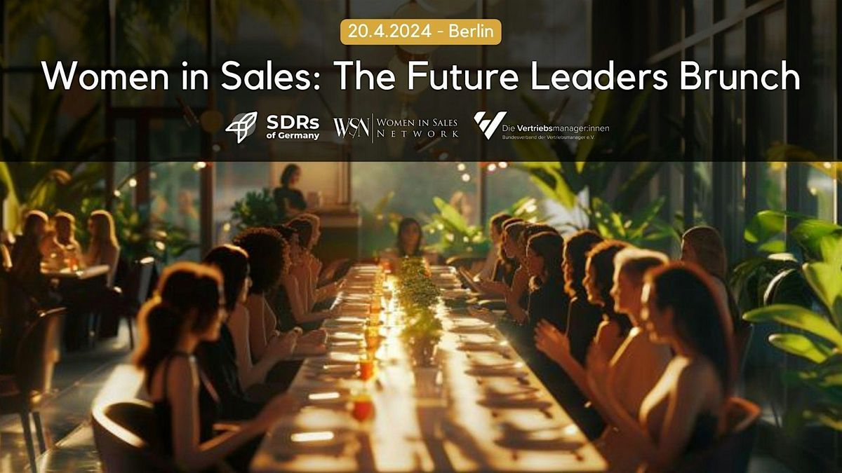 Women in Sales : The Future Leaders Brunch