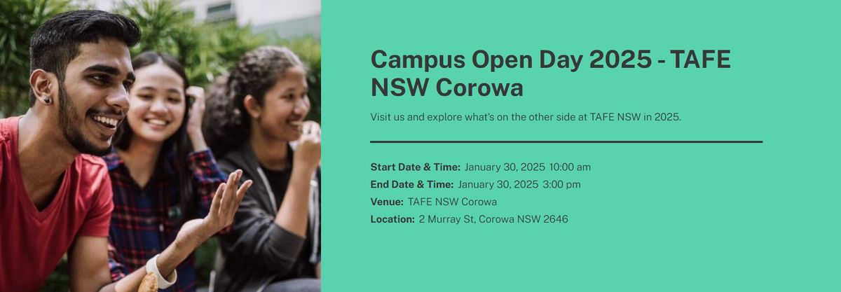 Corowa TAFE Open Day and Campus Tour.