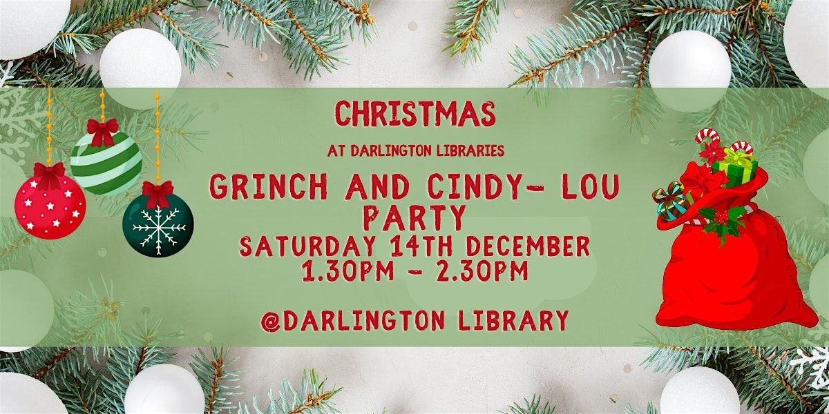 Darlington Libraries: Grinch and Cindy-Lou Party