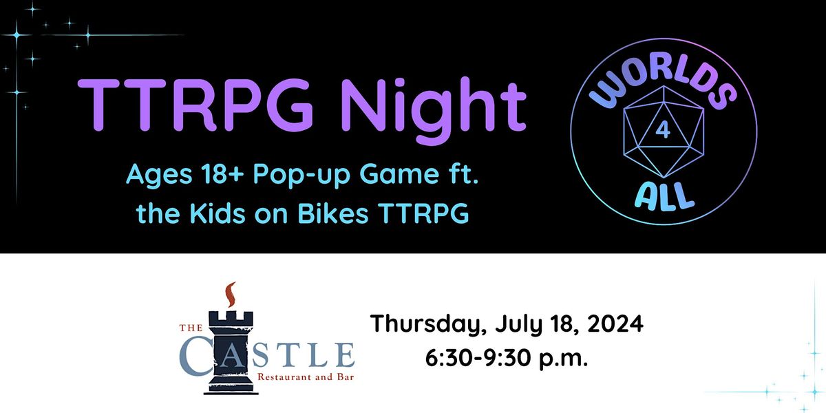 Kids on Bikes TTRPG Night at The Castle