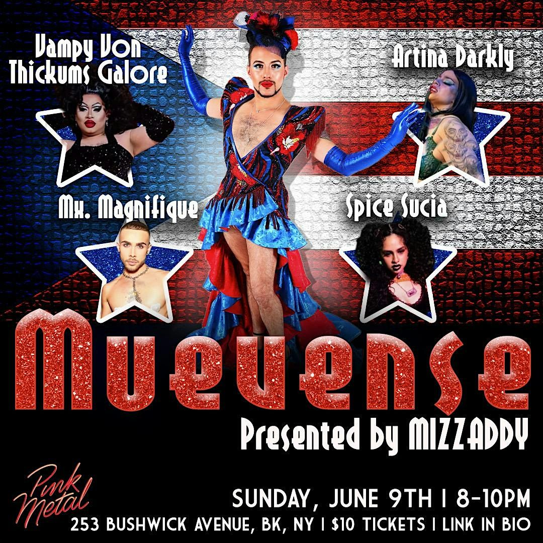 MUEVENSE!  Presented by Mizzaddy