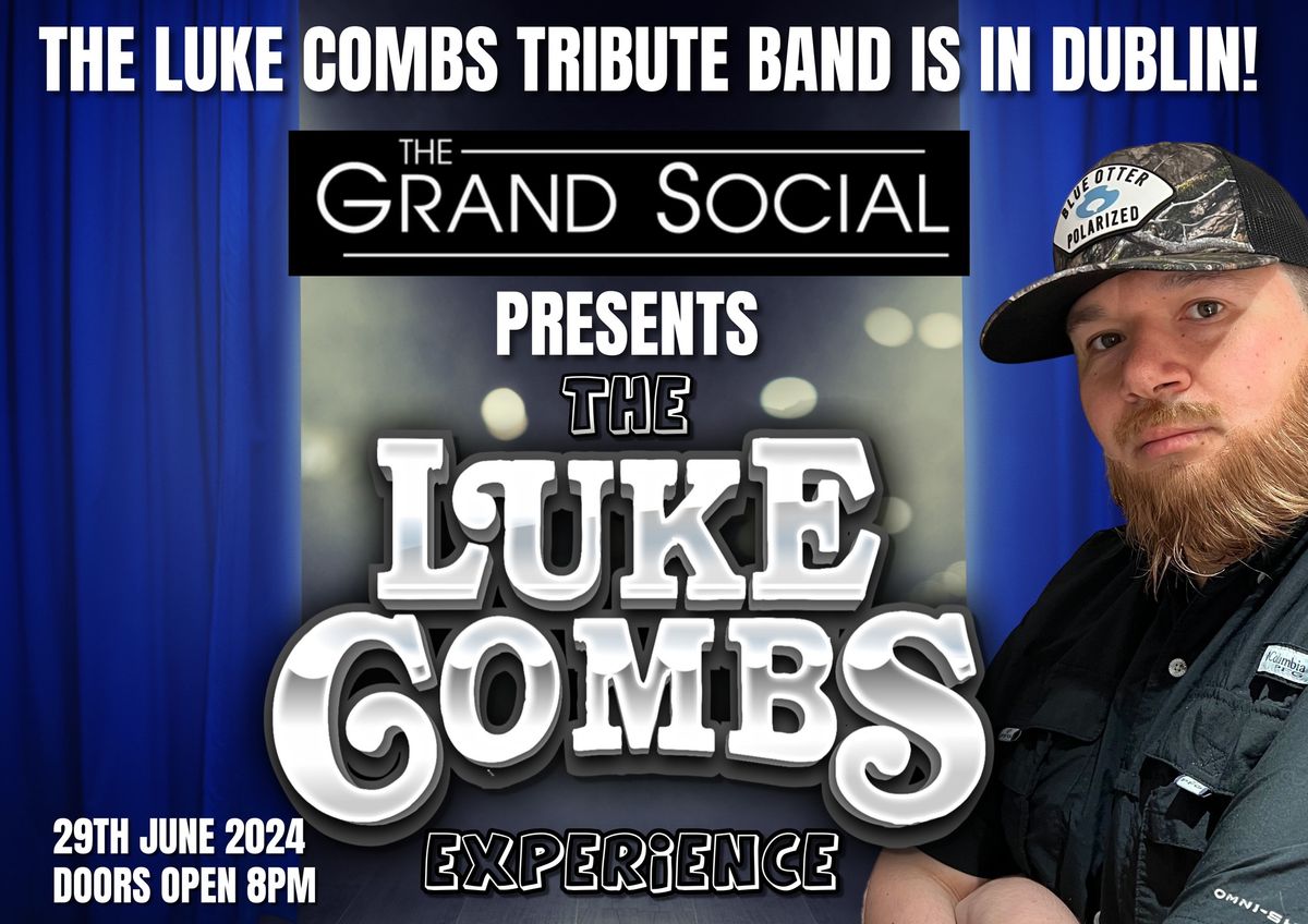 The Luke Combs Experience is in Dublin!
