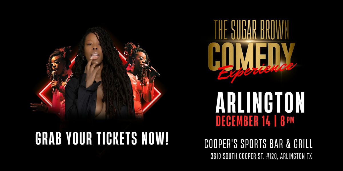 The Sugar Brown Comedy Experience | Arlington