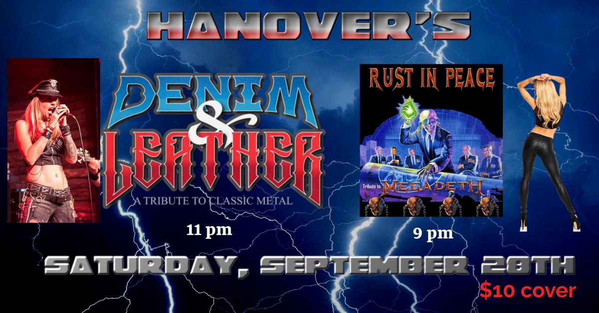 Denim & Leather w\/ Rust In Peace (Megadeth Tribute) at Hanover's 