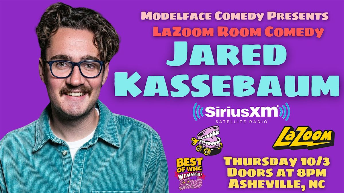 Modelface Comedy presents: Jared Kassebaum at LaZoom