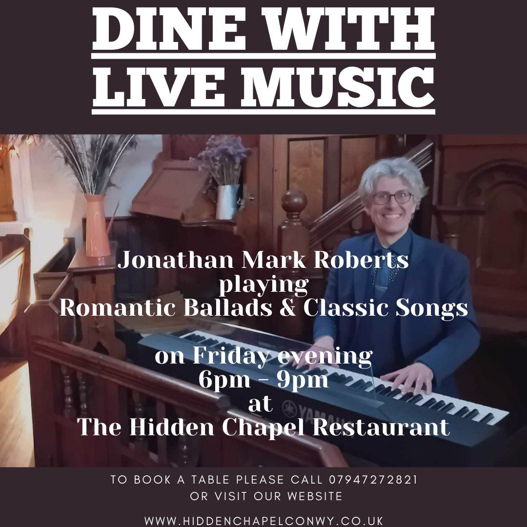 Jonathan Mark Roberts performing at The Hidden Chapel restaurant