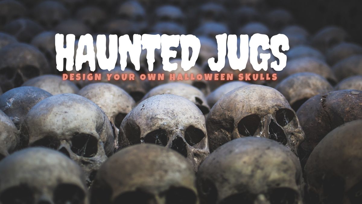 Haunted Jugs: Design Your Own Halloween Skulls