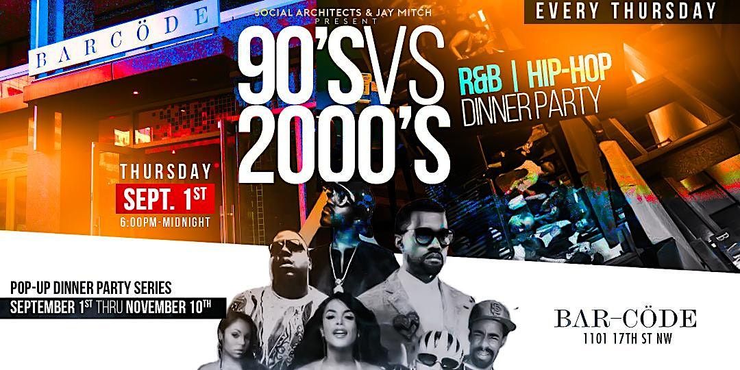 90'S VERSUS 2000'S HIP-HOP | R&B DINNER PARTY