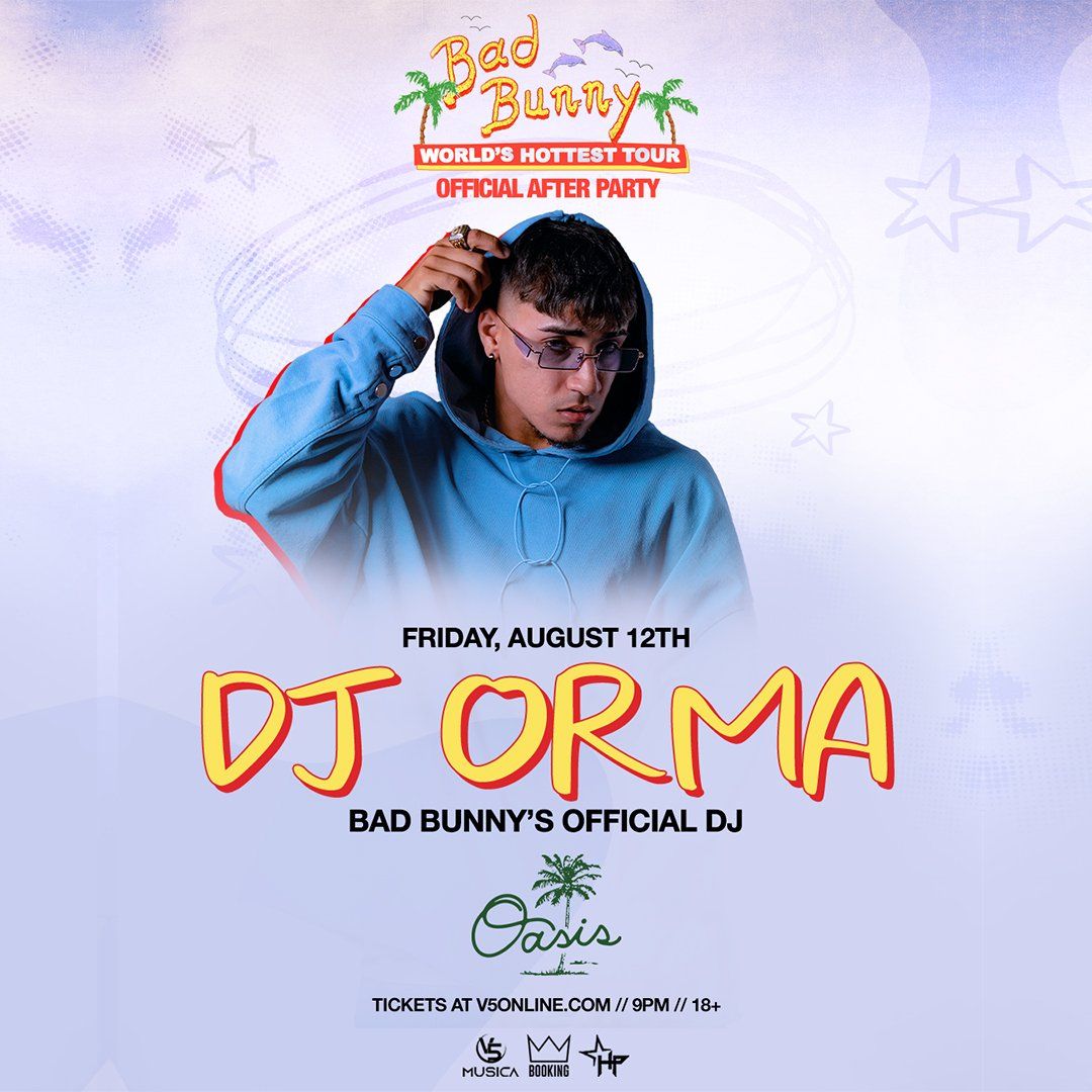 DJ Orma - Bad Bunny After Party (Concert)