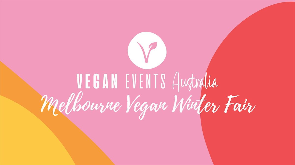 Melbourne Vegan Winter Fair