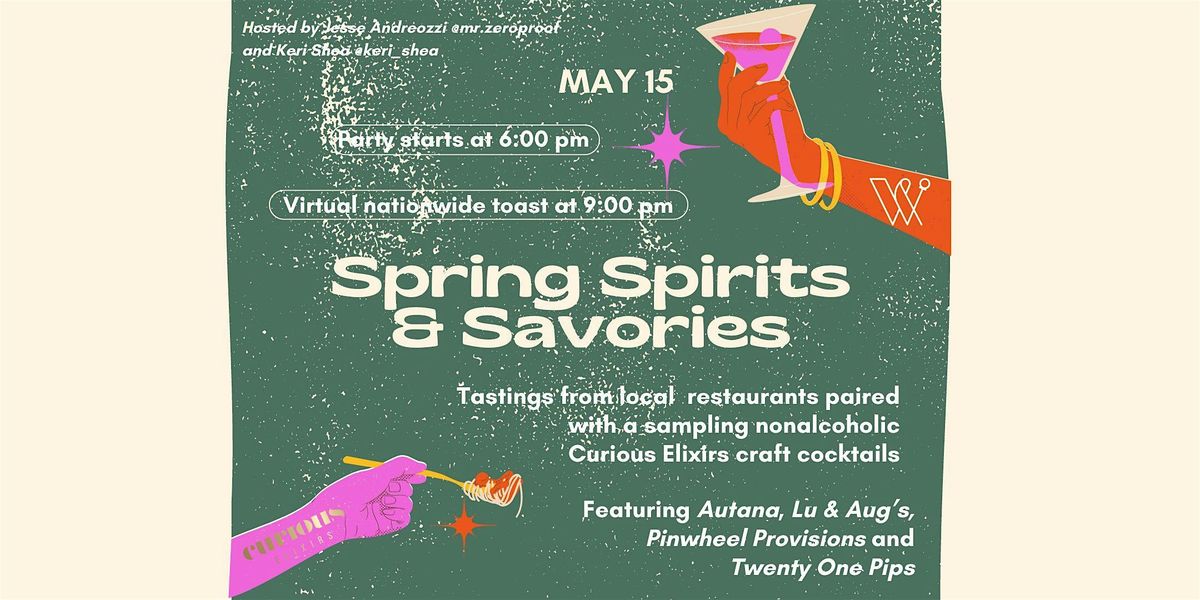 Spring Spirits & Savories with Curious Elixirs
