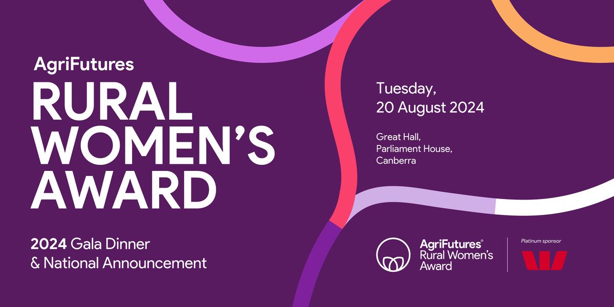 2024 AgriFutures Rural Women's Award Gala Dinner & National Announcement