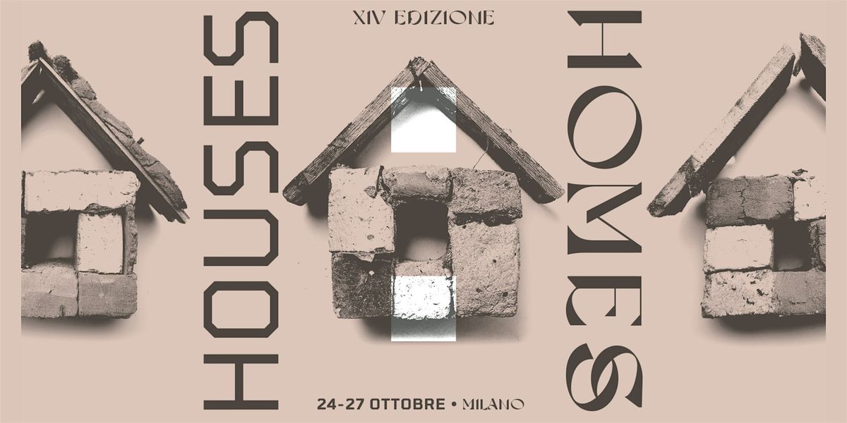 VSA Festival XIV edizione \/\/ Houses : Homes