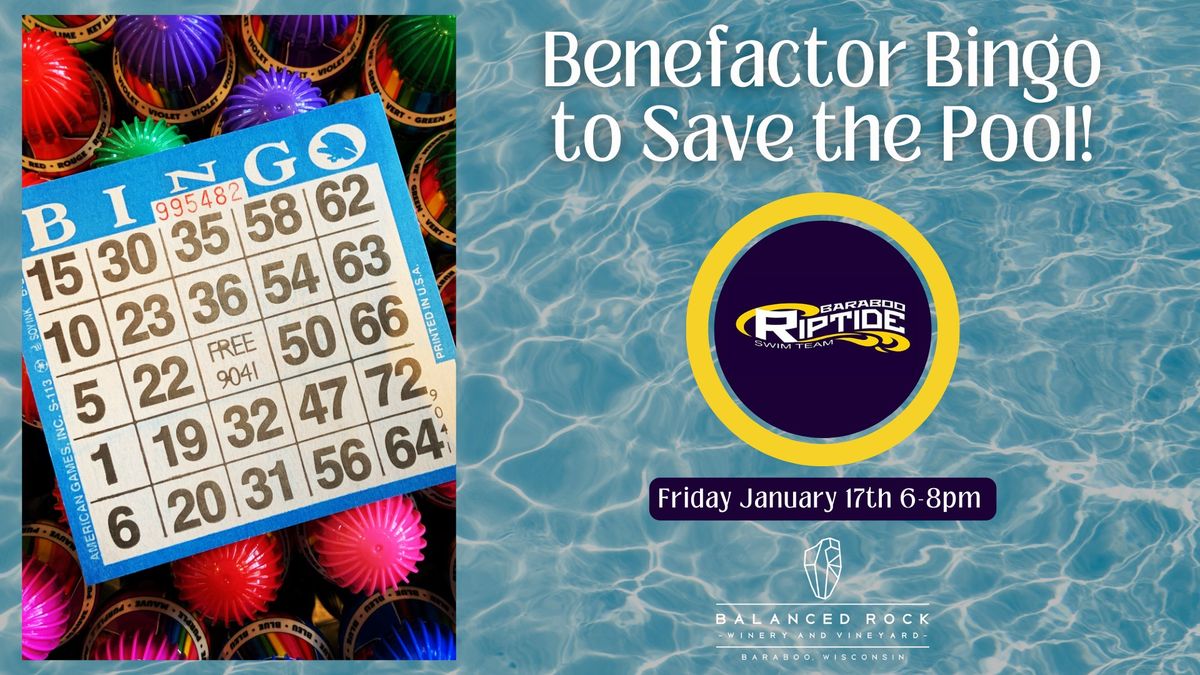 Benefactor Bingo for Baraboo Riptide to Save the Pool!