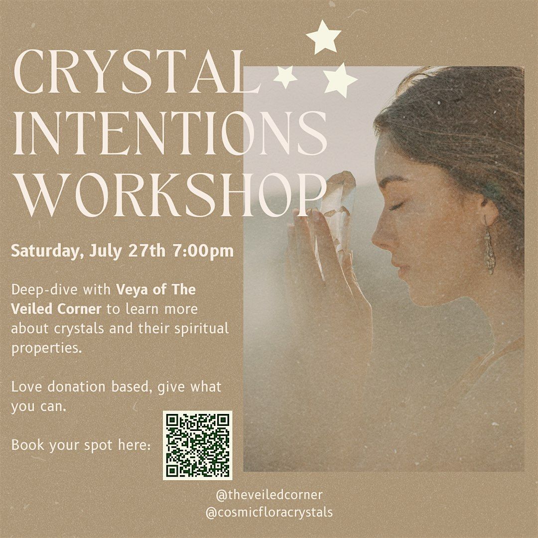 Crystal Intentions Workshop