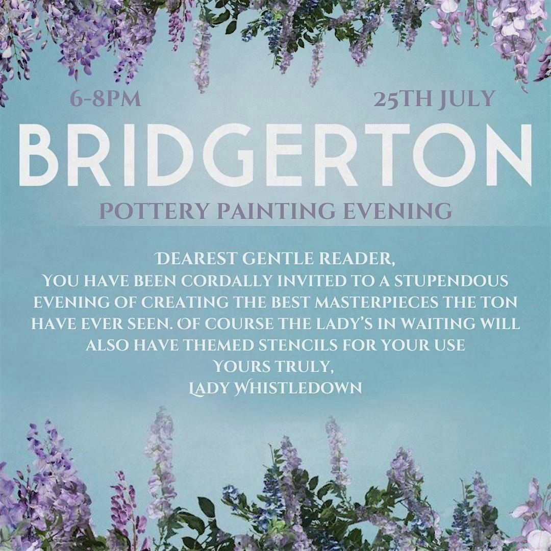 Bridgerton Pottery Painting Evening