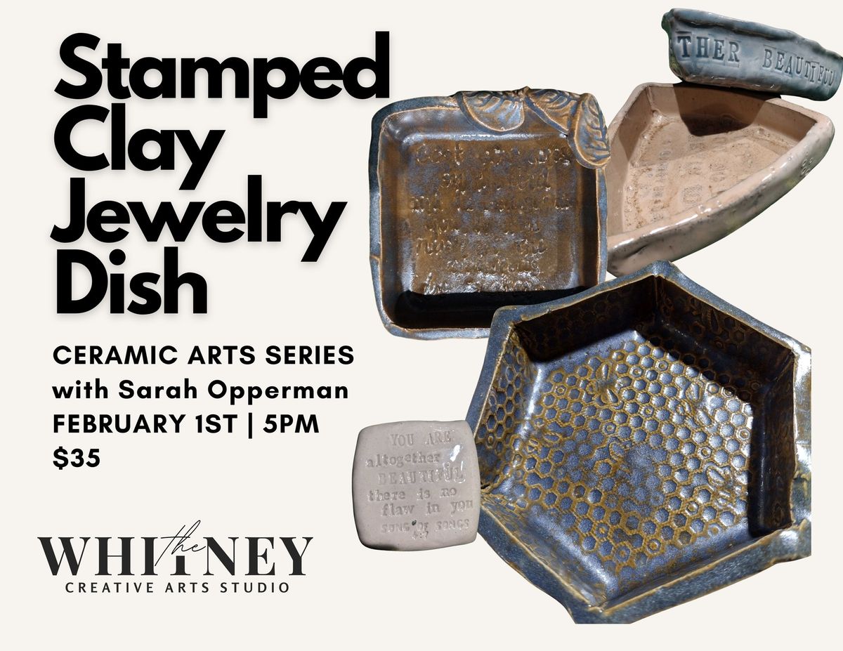 Ceramic Arts Series - Stamped Clay Jewelry Dish