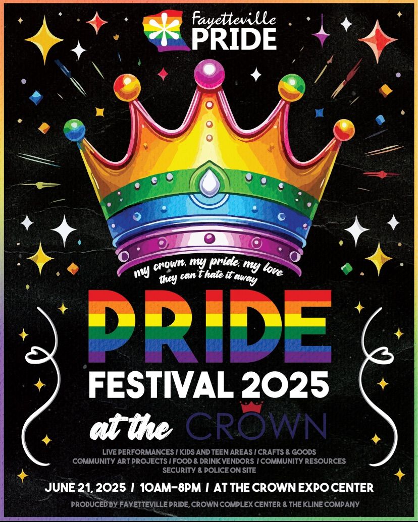 Fayetteville PRIDE Festival at the CROWN!