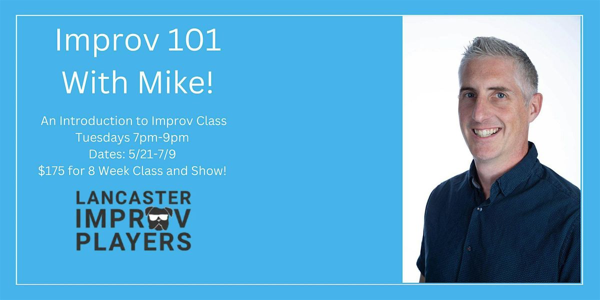 Sunday Improv 101 with Mike!