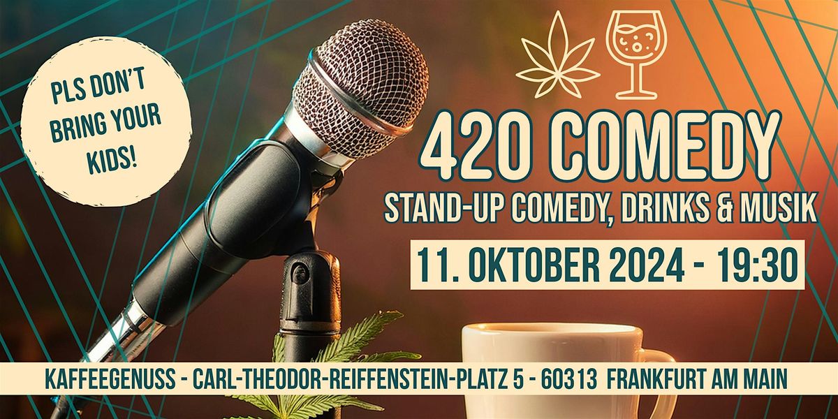 420 Comedy Vol. 3 - Stand-Up Comedy Event