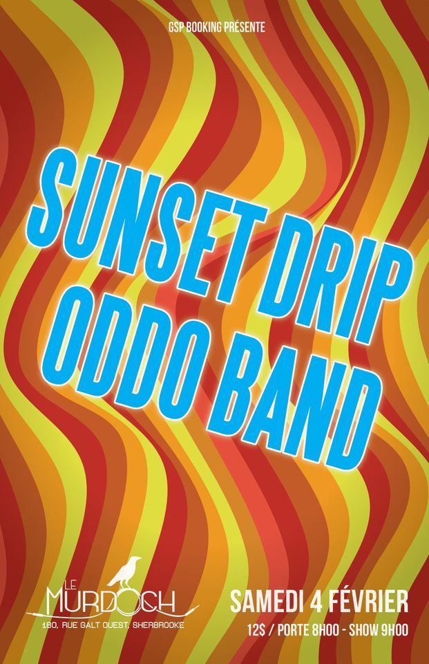 SUNSET DRIP \/ ODDOBAND