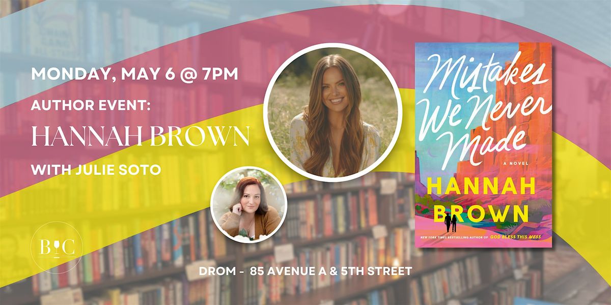 Author Event: Hannah Brown's "Mistakes We Never Made"