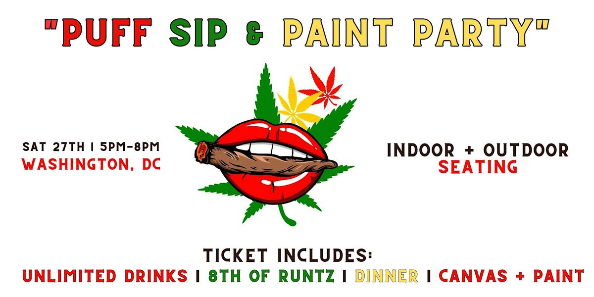 "Puff Sip & Paint Party" All Inclusive!