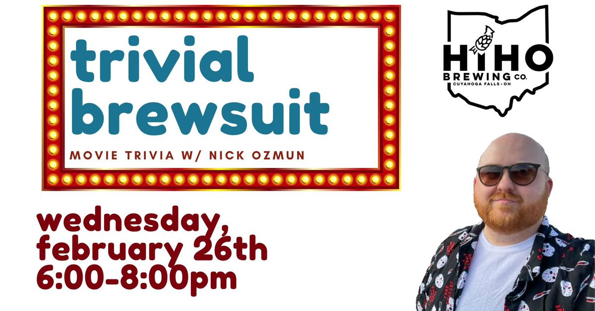 Trivial Brewsuit with Nick Ozmun